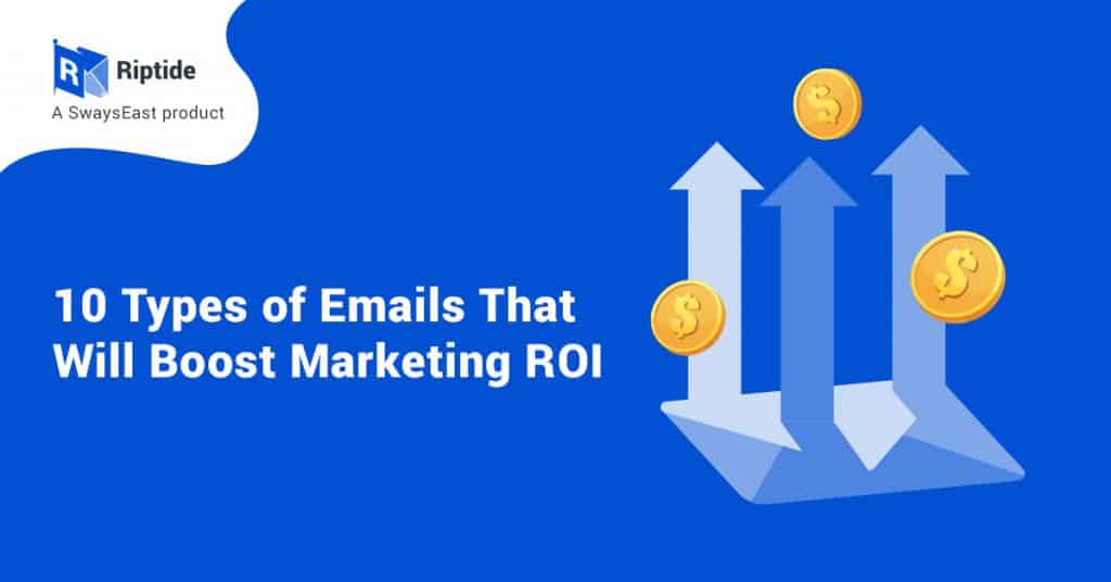 Top 10 Email Styles to Boost Email Marketing ROI