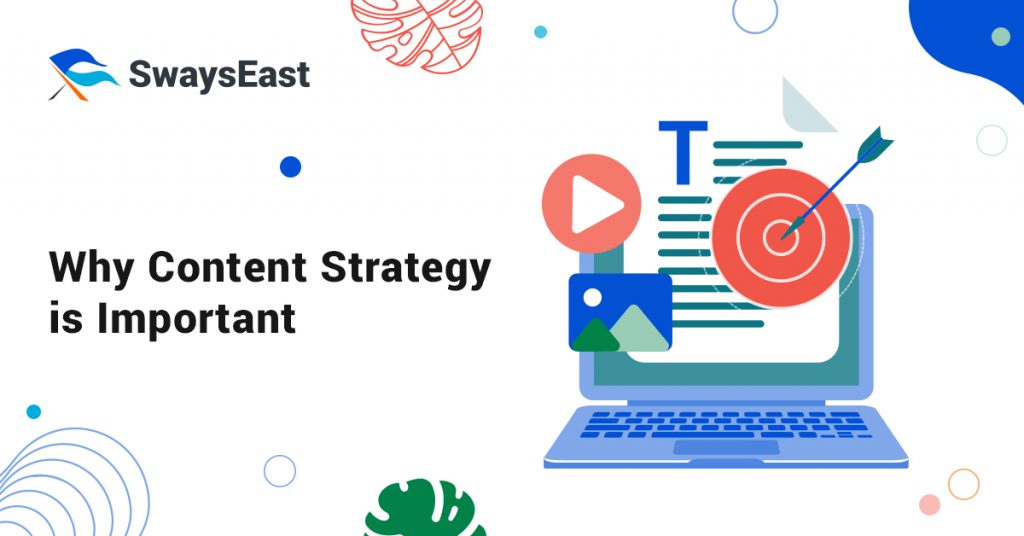 Why Content Strategy Is Important