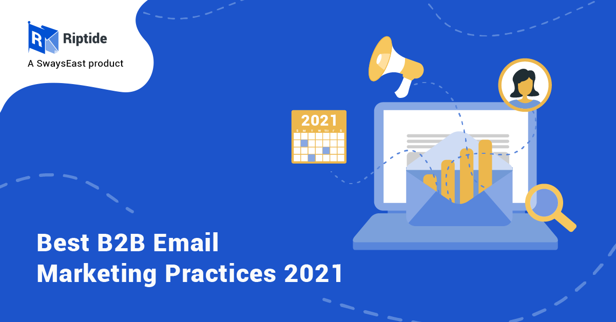 Best B2B Email Marketing Practices