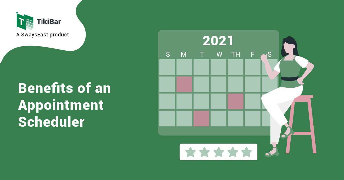 BENEFITS OF AN APPOINTMENT SCHEDULER SwaysEast