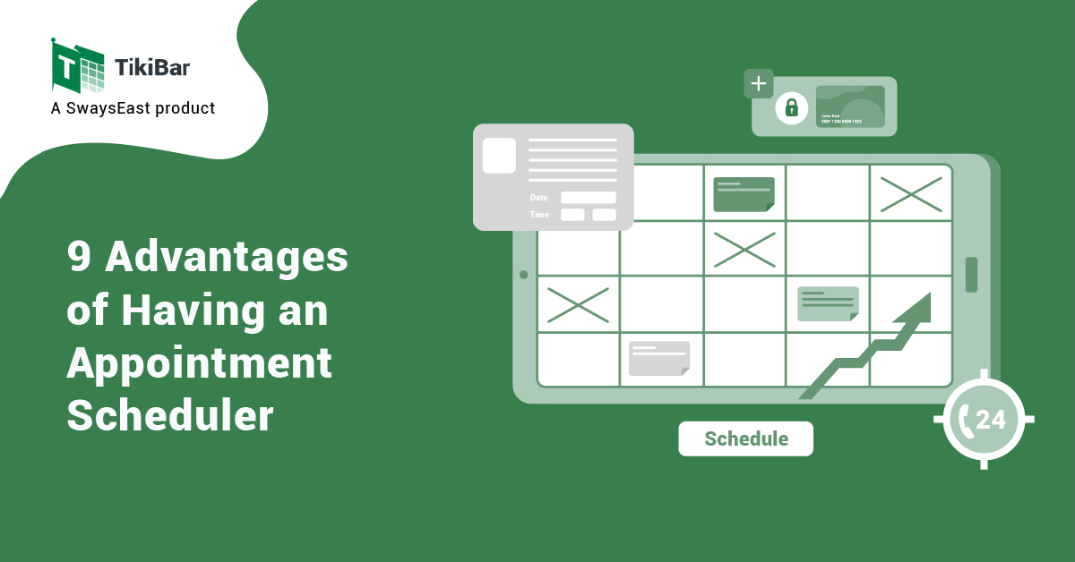 Advantages of Having an Appointment Scheduler