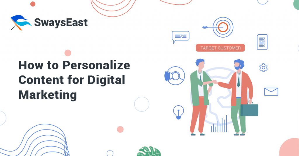 How to Personalize Content for Digital Marketing