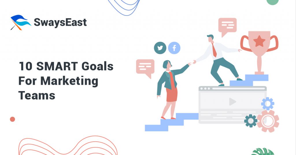10 SMART Goals For Marketing Teams