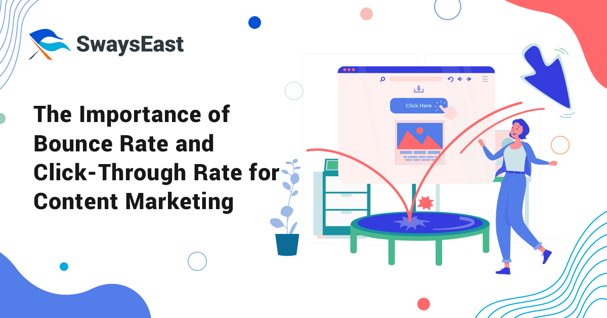 The Importance of Bounce Rate and Click-Through Rate for Content Marketing