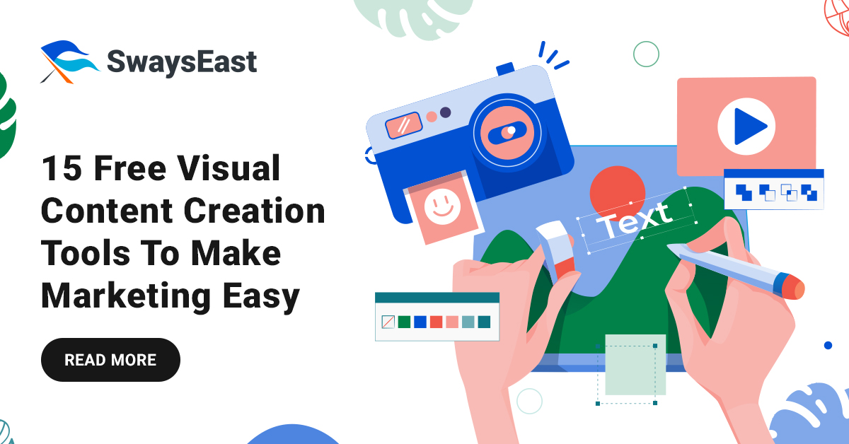 15 Free Visual Content Creation Tools To Make Marketing Easy