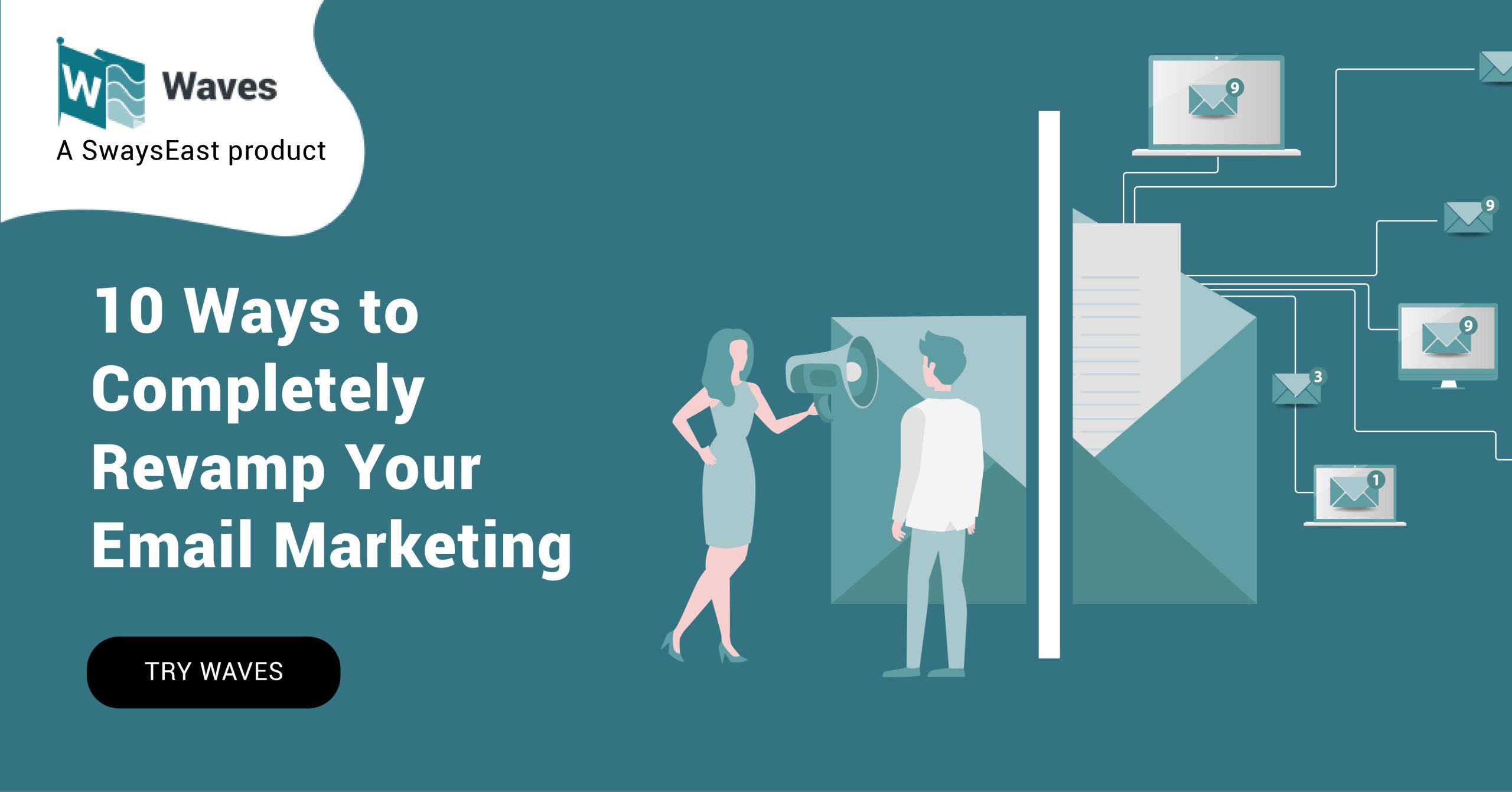 10 Ways to Completely Revamp Your Email Marketing