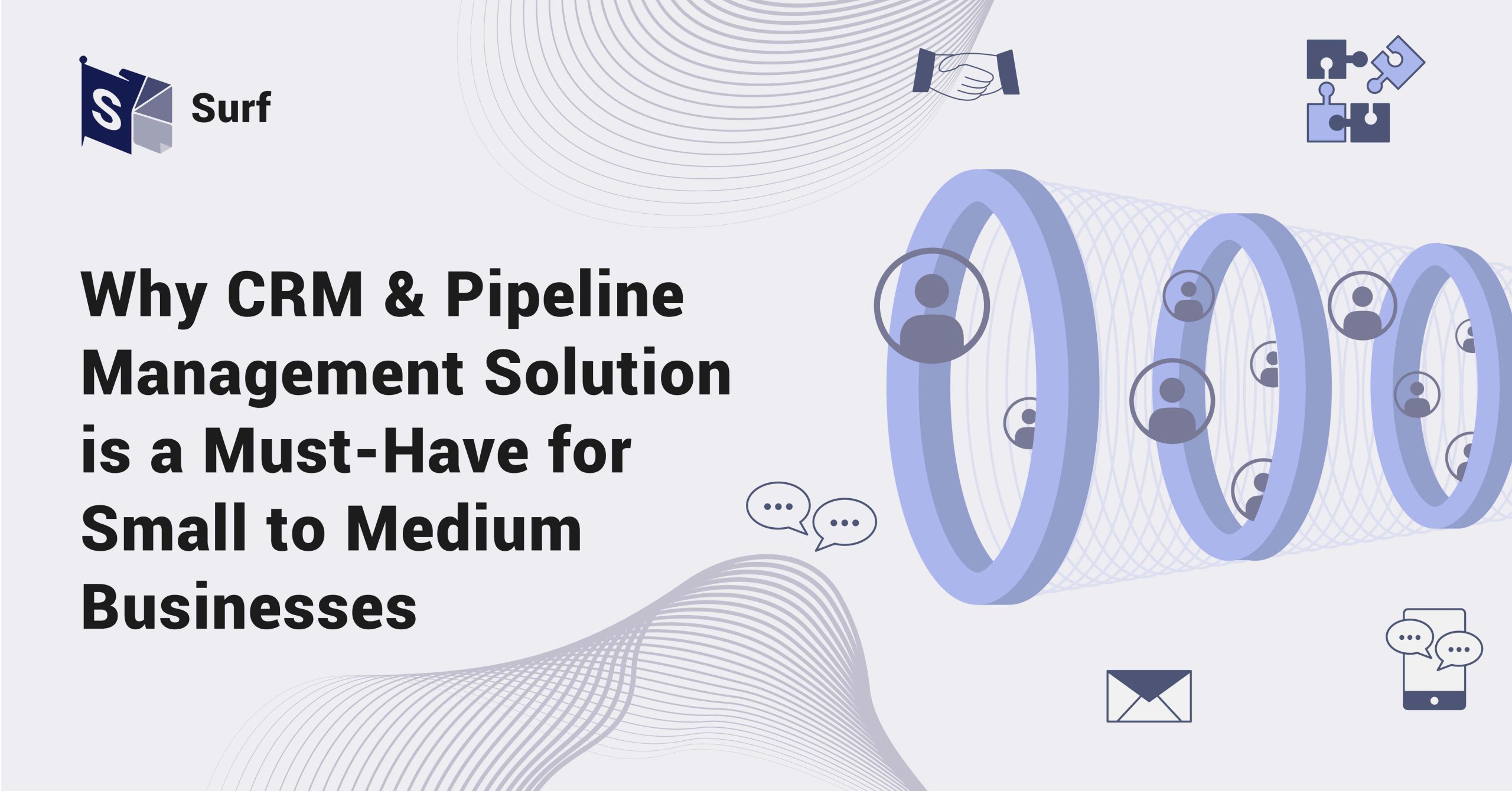 Why CRM & Pipeline Management Solution is a Must-Have for Small to Medium Businesses